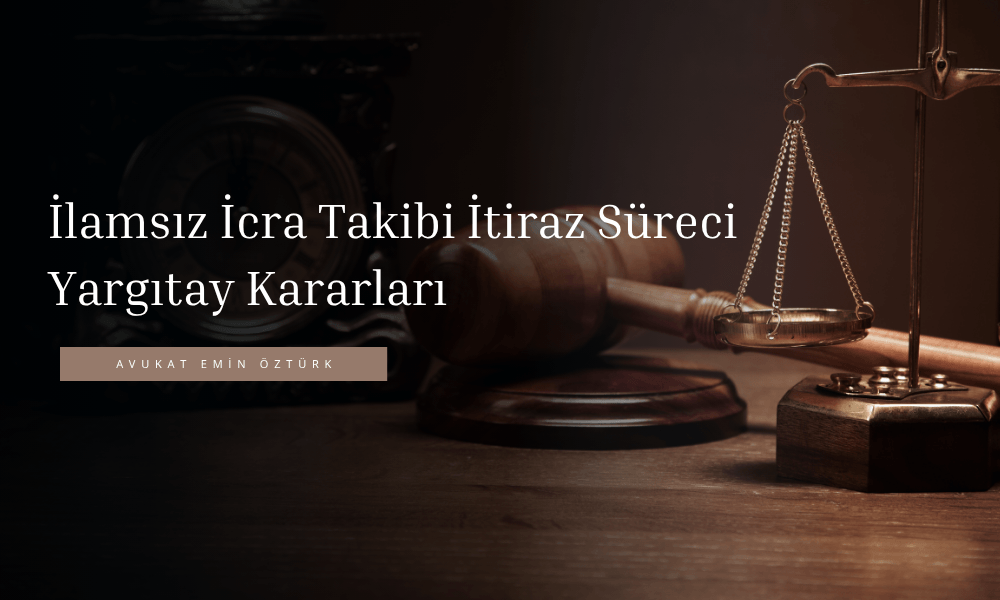 İlamsız İcra Takibine İtiraz